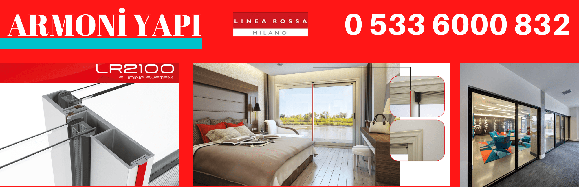 Linea Rossa LR2100 yalıtımsız sürme kapı pencere