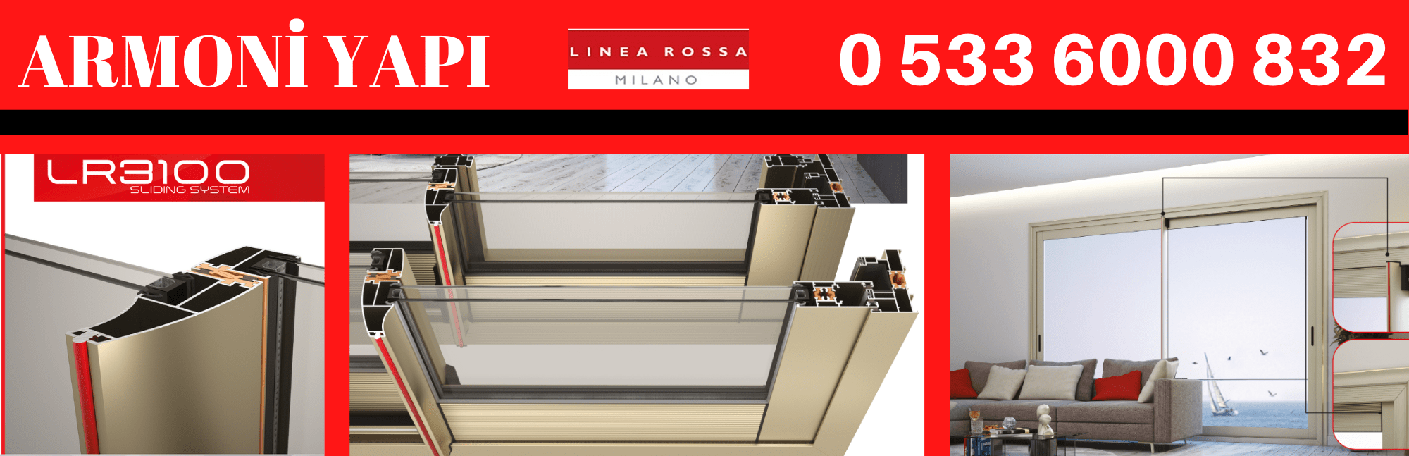 Linea Rossa LR-3100 ısı yalıtımlı sürme doğrama